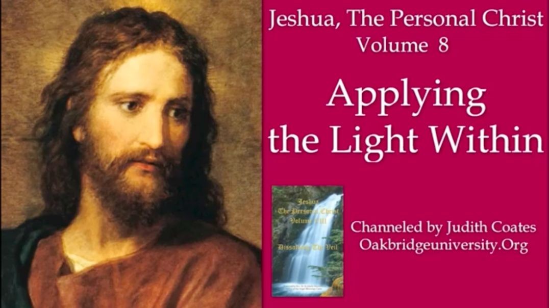 ⁣Jeshua, Applying the Light Within