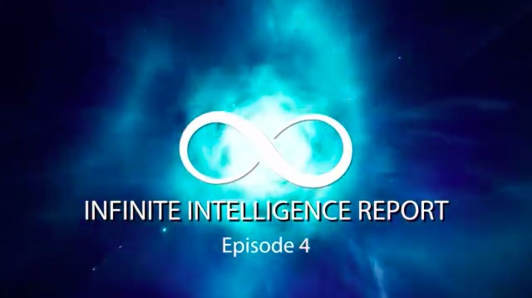 Infinite Intelligence Report - Episode 4