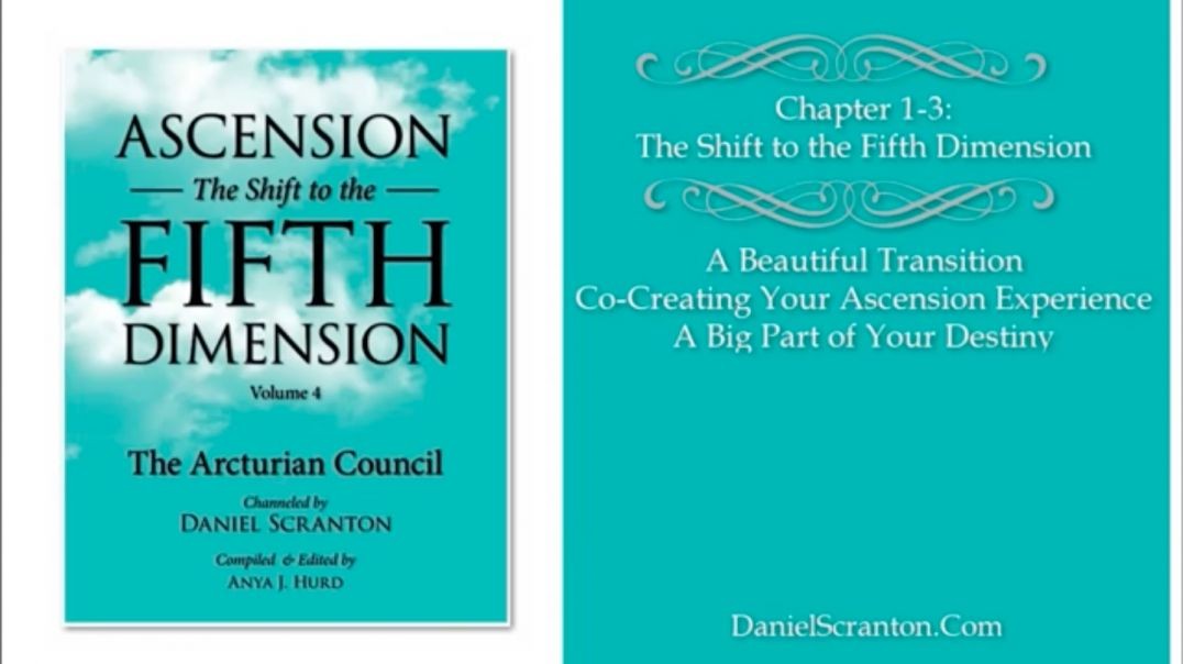 Ascension, the Shift to the Fifth Dimension, Vol 4 1-3