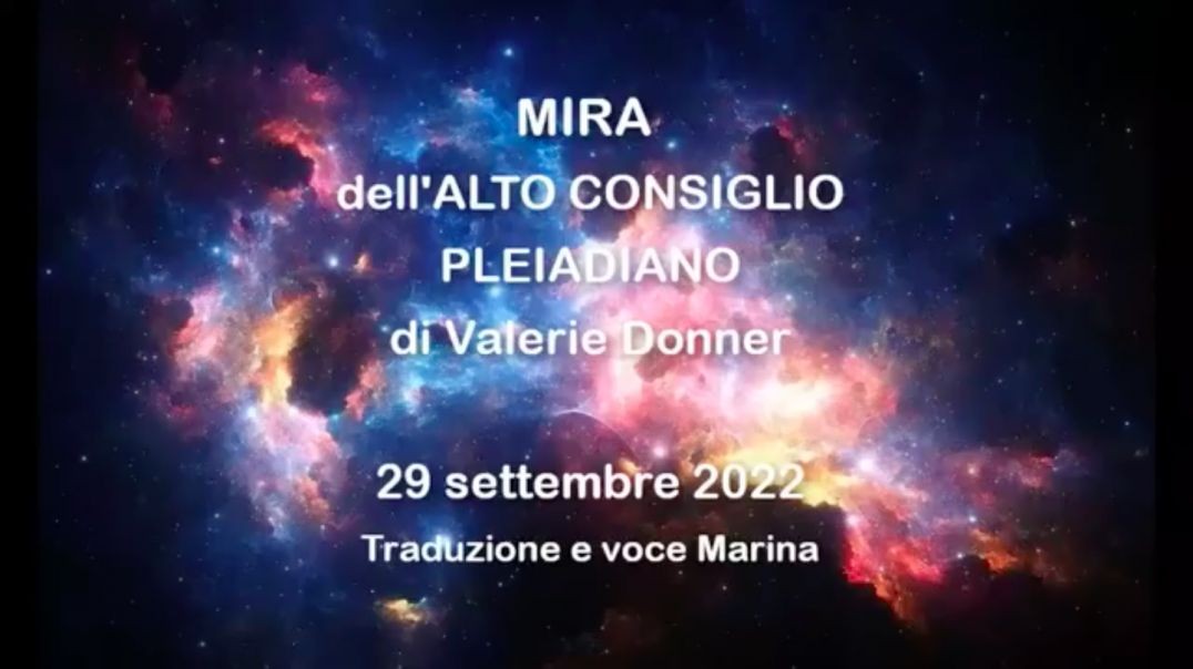 ⁣⁣MIRA dell'Alto Consiglio Pleiadiano, di Valerie Donner.