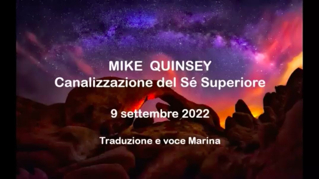 ⁣Mike Quinsey - Canalizzazione del Sé Superiore