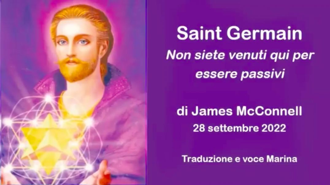 ⁣⁣Saint Germain - Non siete venuti qui per essere passivi, di James McConnell,