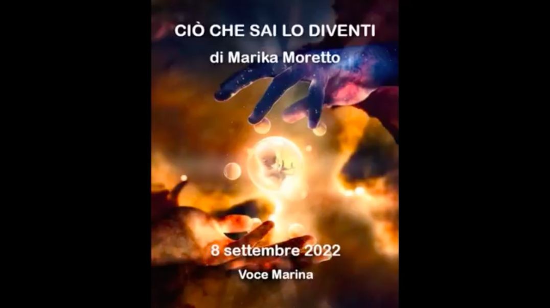 CIÒ CHE SAI LO DIVENTI, di Marika Moretto