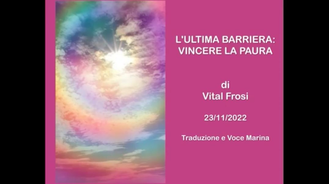 ⁣⁣L'ULTIMA BARRIERA VINCERE LA PAURA, di Vital Frosi