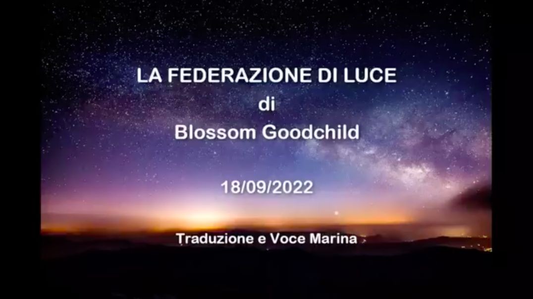 La Federazione di Luce, di Blossom Goodchild