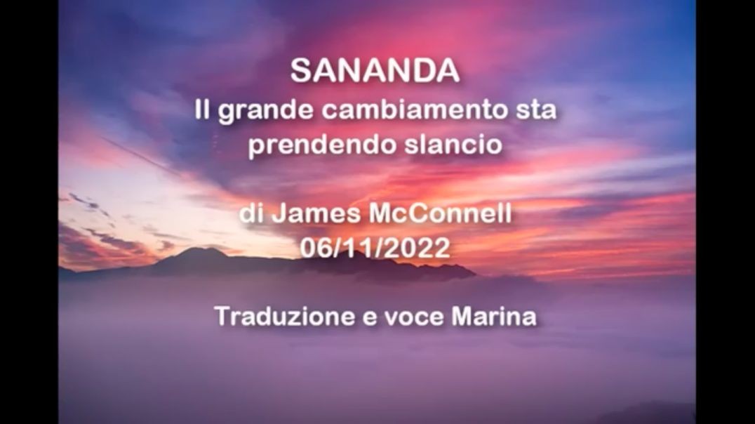 ⁣Sananda - Il grande cambiamento sta prendendo slancio, di James McConnell