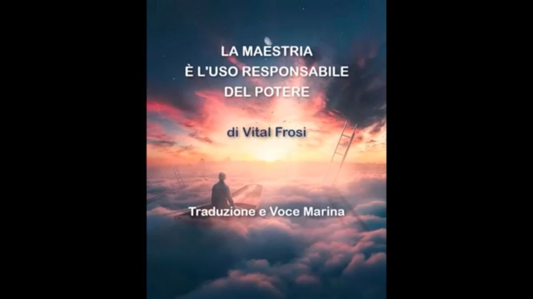 ⁣⁣LA MAESTRIA È L'USO RESPONSABILE DEL POTERE, di Vital Frosi