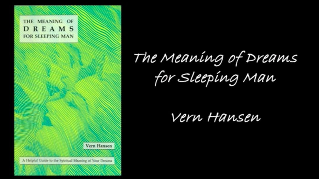 The Meaning of Dreams for Sleeping Man