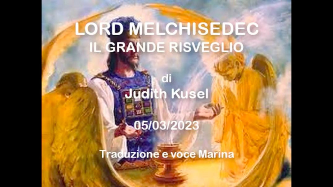 Lord Melchisedec - Il Grande Risveglio di Judith Kusel