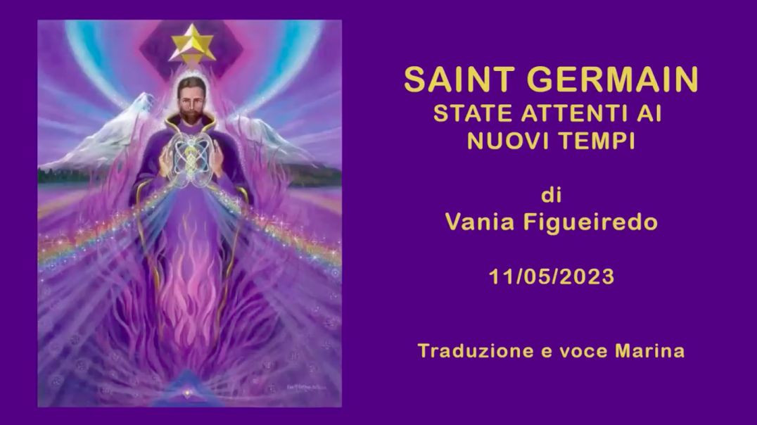 ⁣Saint Germain - Occhio ai Nuovi Tempi con Vania Figueiredo