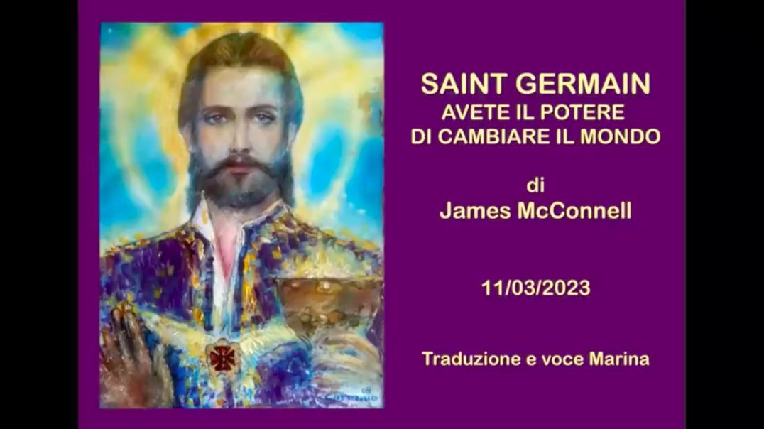 ⁣Saint Germain: Avete il Potere di Cambiare il Mondo, di James McConnell