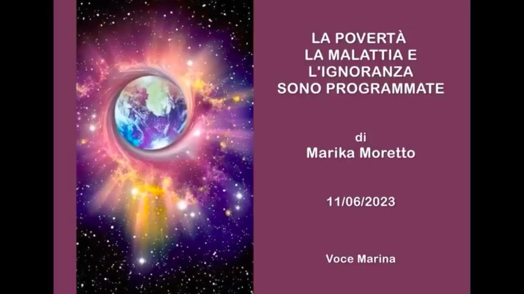 La Povertà, la Malattia e l'Ignoranza sono programmate, di Marika Moretto