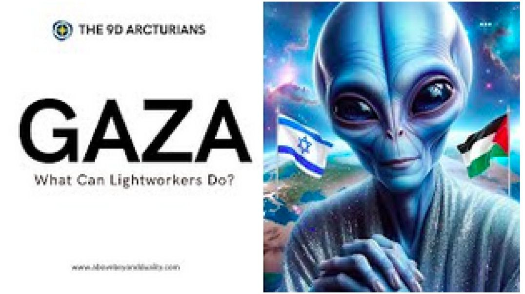 THE WAR BETWEEN ISRAEL AND PALESTINE - The Arcturians