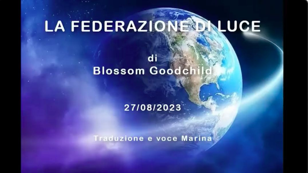 La Federazione di Luce:  di Blossom Goodchild