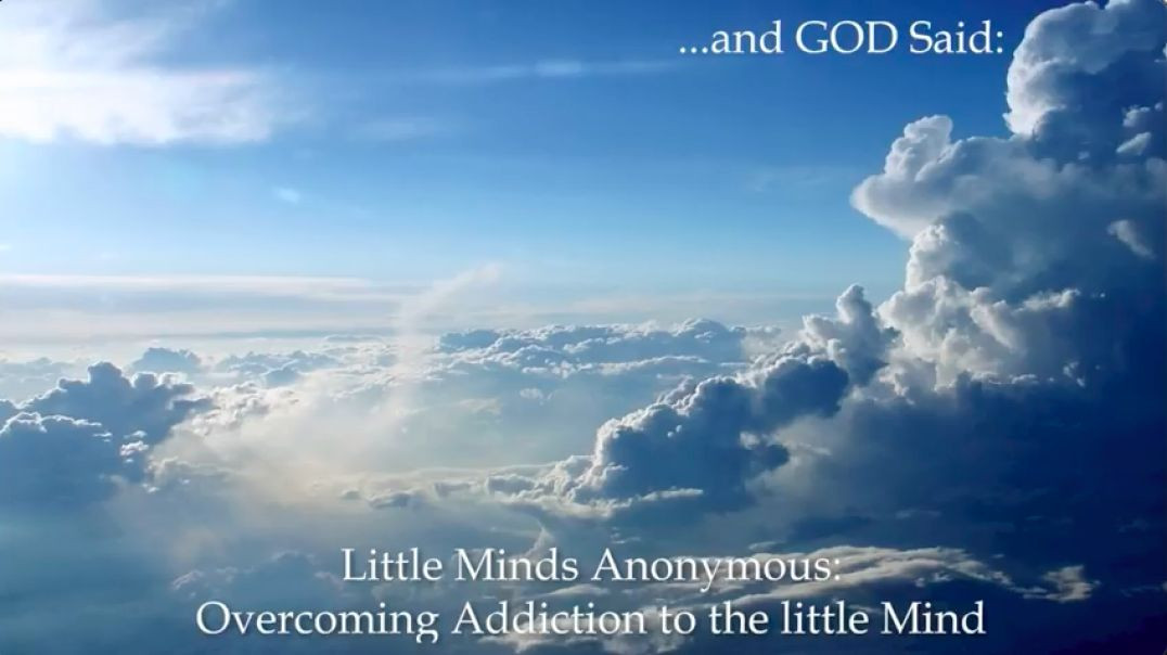 A Message From God: Jeshua, Little Minds Anonymous
