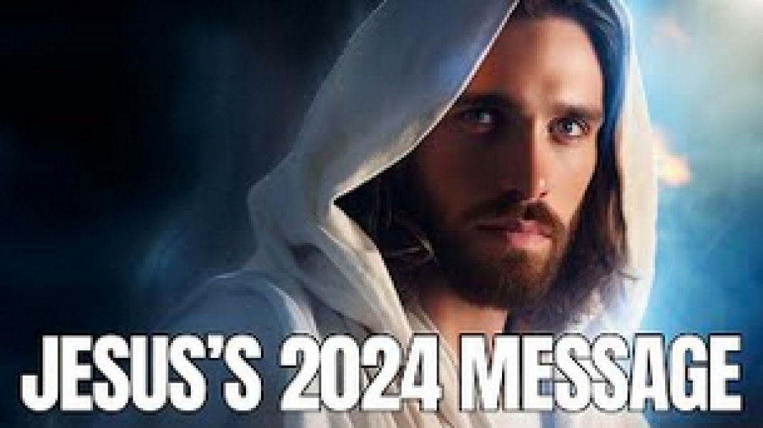 Jesus's Prophetic Message for Humanity in 2024: A Spiritual Awakening