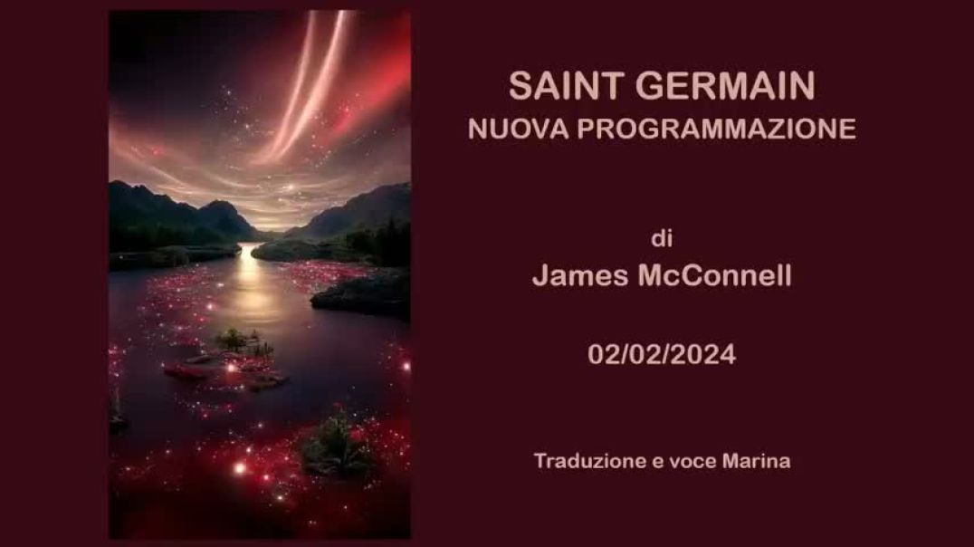 ⁣Saint Germain: Nuova Programmazione di James McConnell