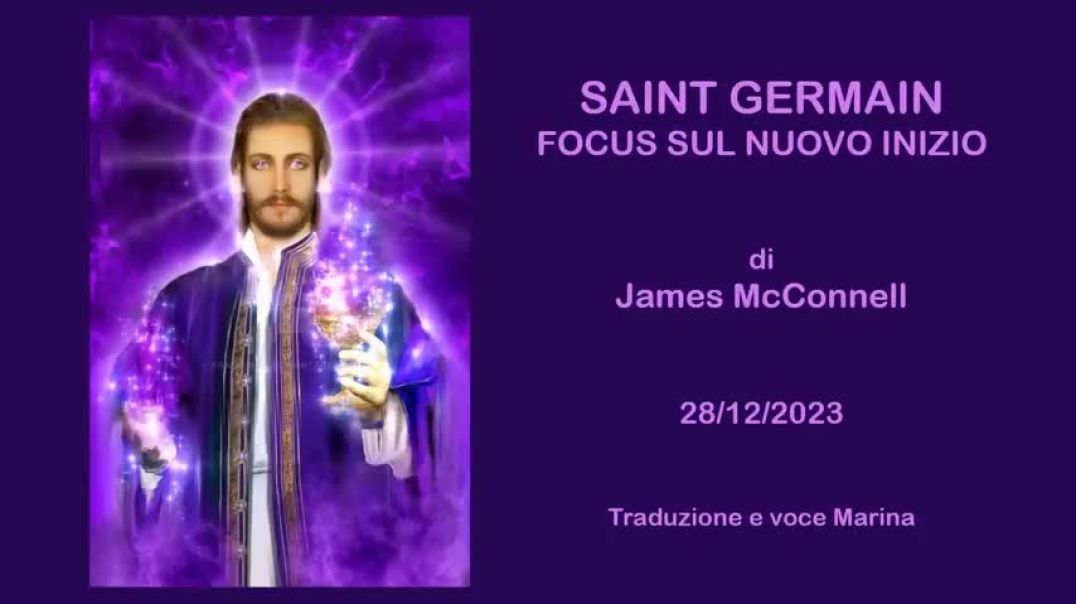 ⁣Saint Germain: Focus sul Nuovo Inizio di James McConnell