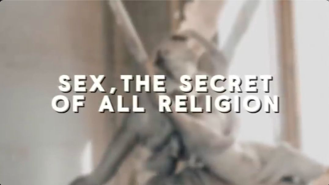 Unveiling Sexual Alchemy: The Secret Behind All Religions - Gnostic Teachings Explored
