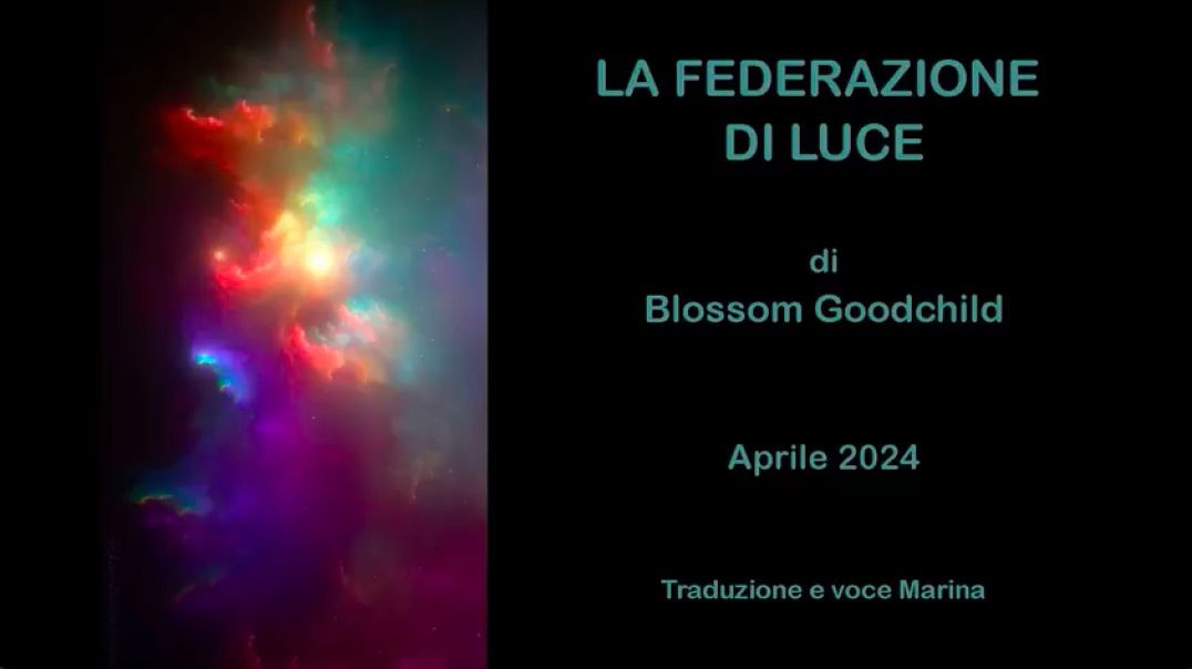 La Federazione di Luce:  di Blossom Goodchild