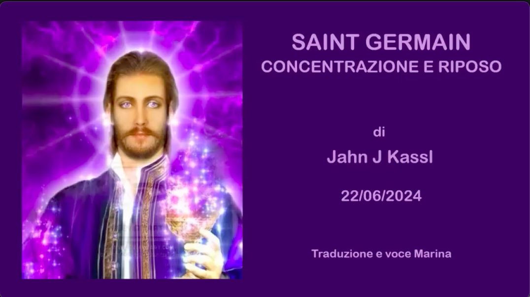 Saint Germain - Concentrazione e riposo: Di Jahn J Kassl
