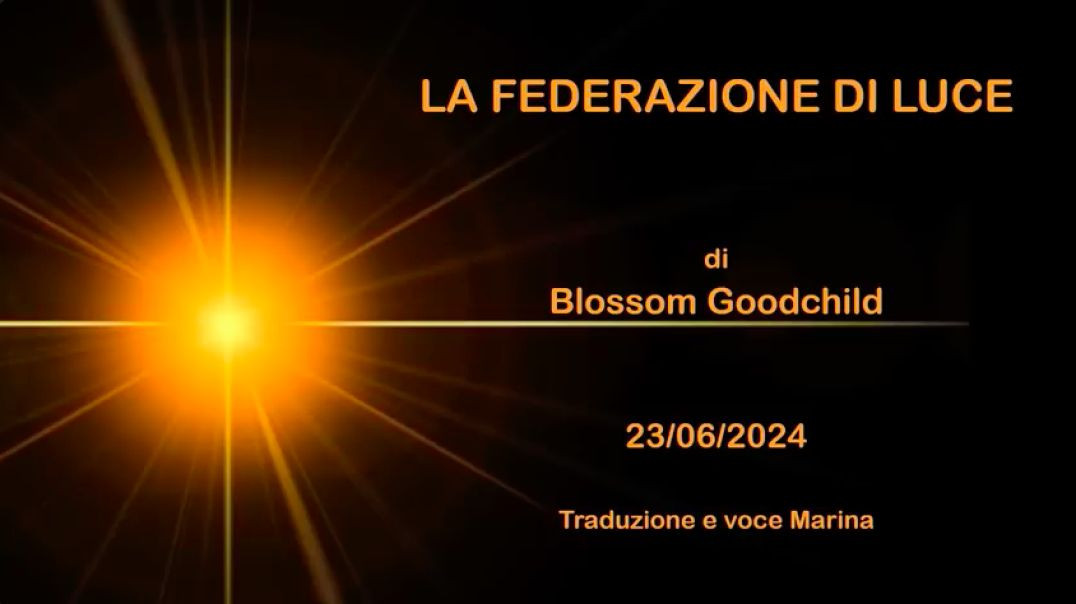 La Federazione di Luce:  Di Blossom Goodchild