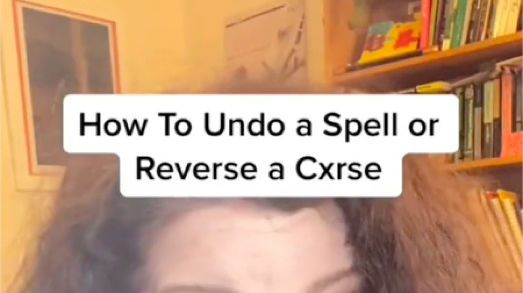 ⁣How To Undo A Spell Or Reverse A Cxrse