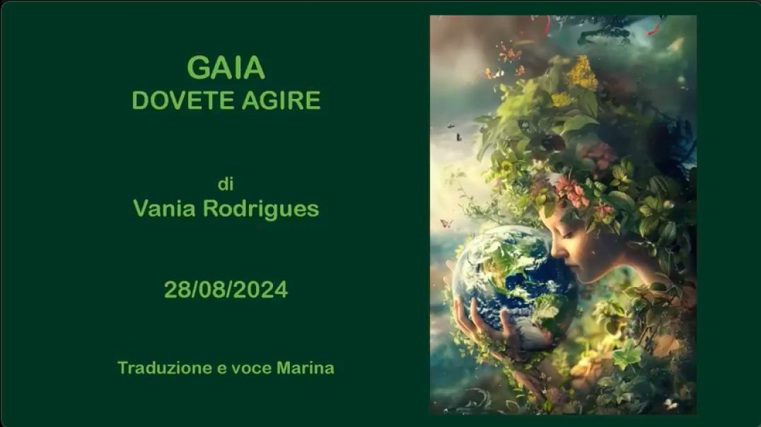 ⁣Gaia: Dovete agire - Di Vania Rodrigues