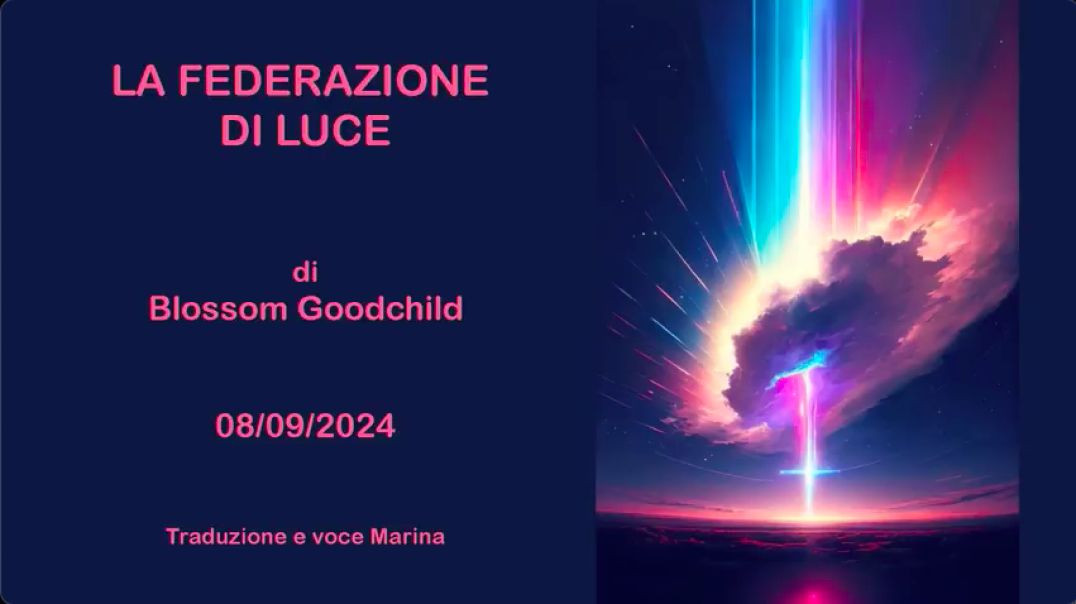 ⁣La Federazione di Luce, di Blossom Goodchild