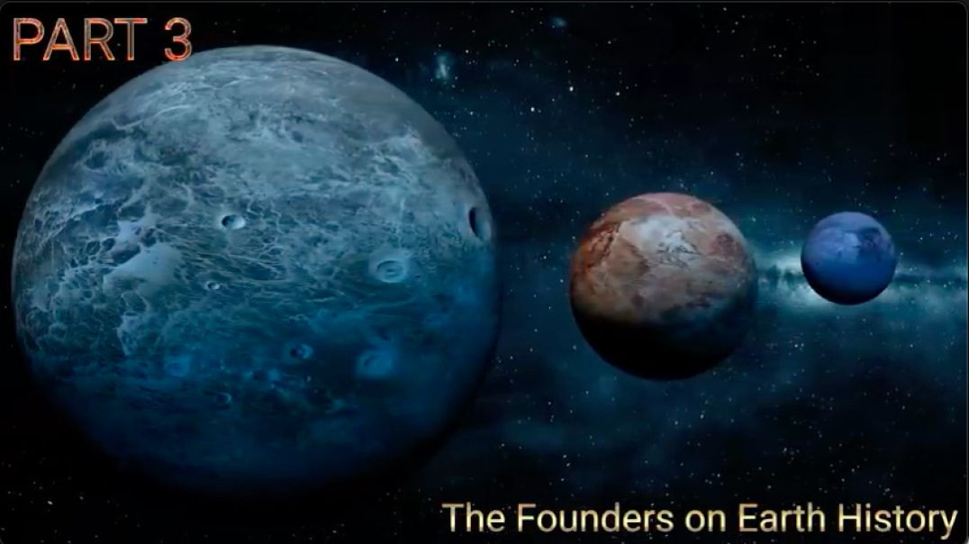 The Founders:  A Deep Dive into  True History  of Earth (PART 3)