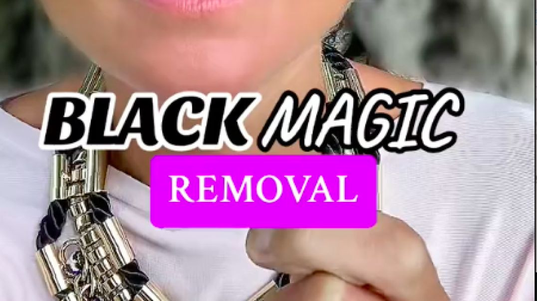 Black Magic Removal