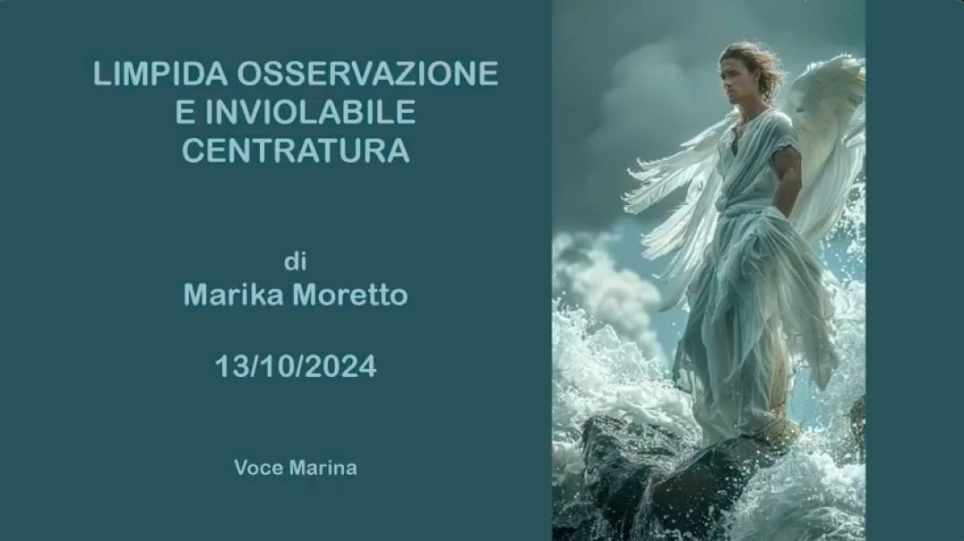 LIMPIDA OSSERVAZIONE E INVIOLABILE CENTRATURA: Di Marika Moretto