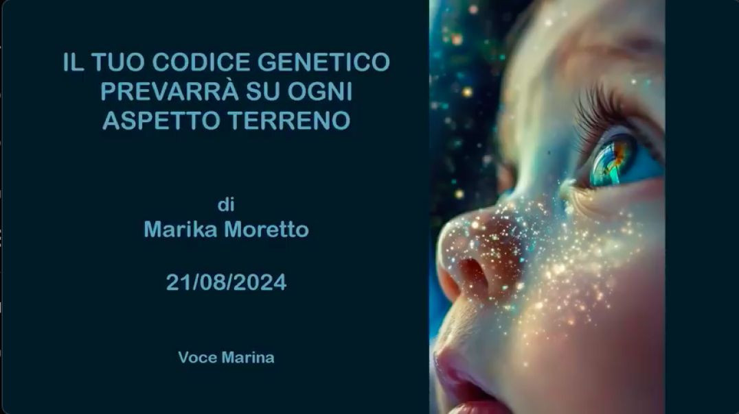 Il tuo Codice Genetico prevarrà su ogni aspetto terreno: Di Marika Moretto