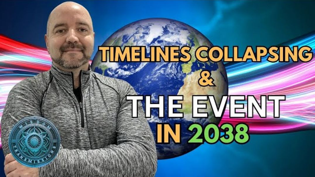 ⁣Timelines Collapsing And The Event in 2038