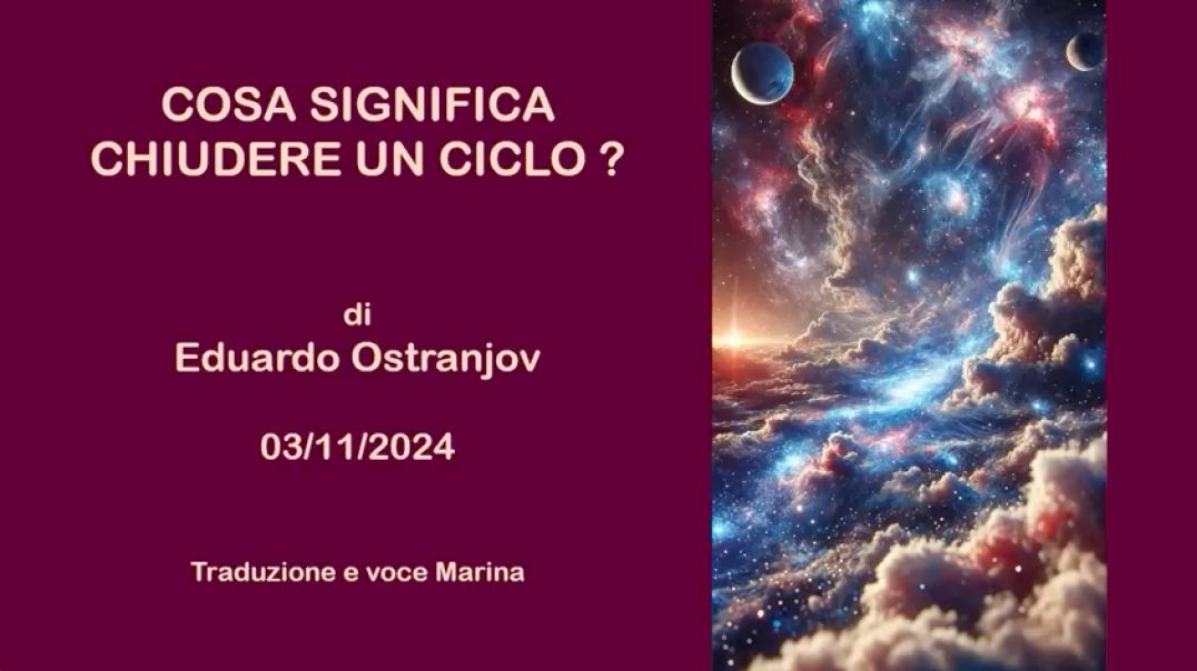 Cosa significa chiudere un ciclo: Di Eduardo Ostranjov