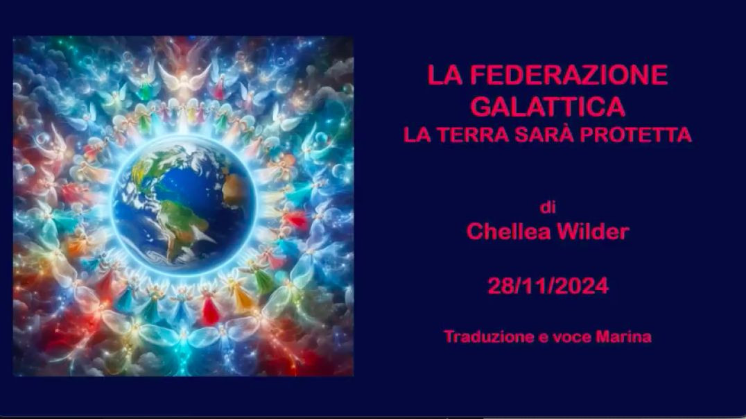 LA FEDERAZIONE GALATTICA La Terra Sarà Protetta: Di Chellea Wilder