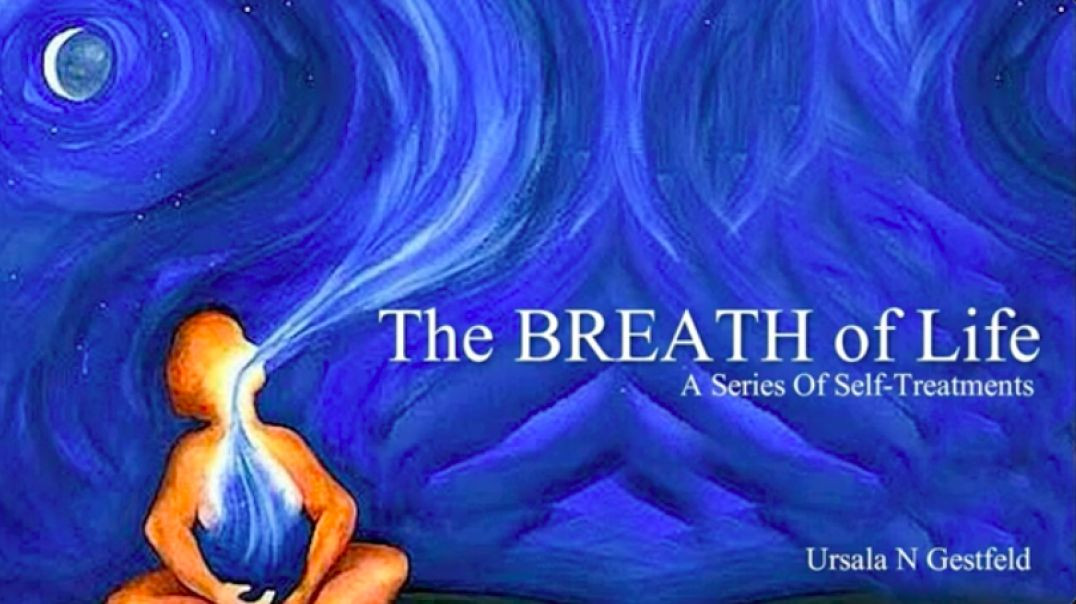 Breath of Life: A Series Of Self Treatments