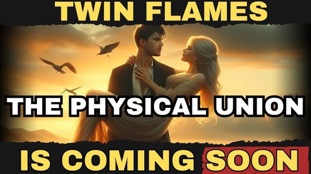 HOW DOES THE PHYSICAL UNION OF TWIN FLAMES HAPPEN