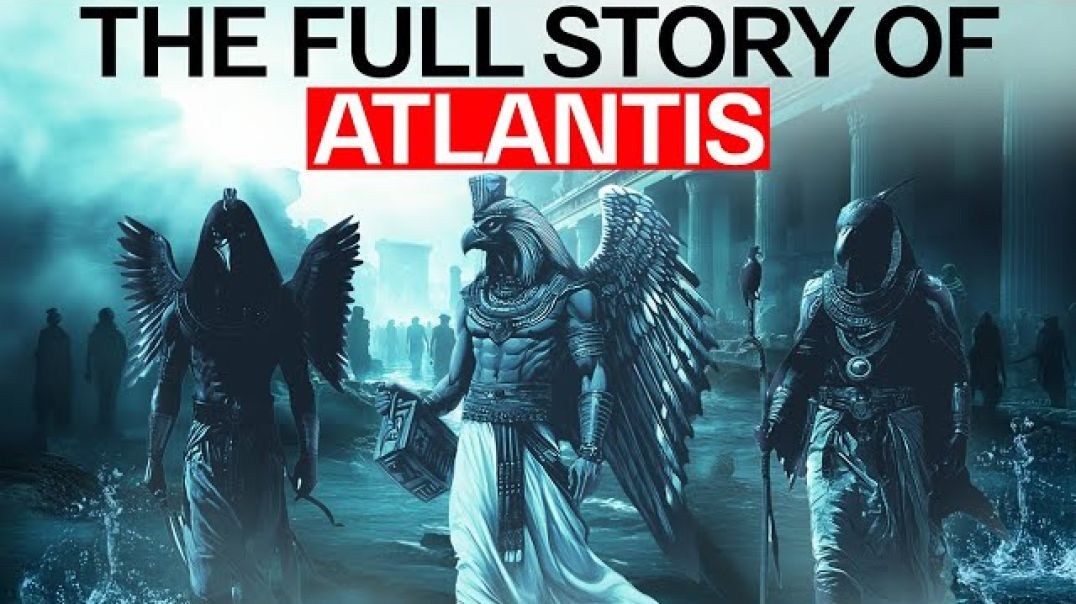The Full Story of Atlantis:  Every Spiritualist Must Know This