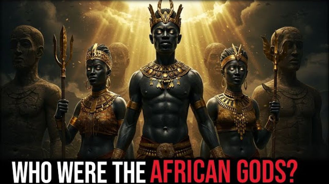 Forbidden Revelation:  Who Were The True African Gods