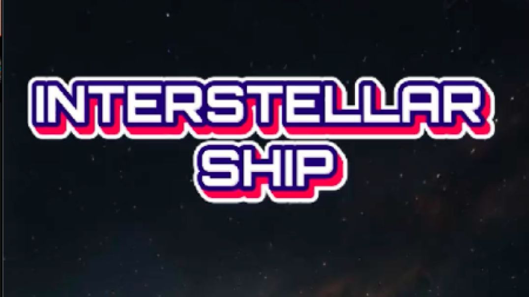 Interstellar Ship : Part - 1